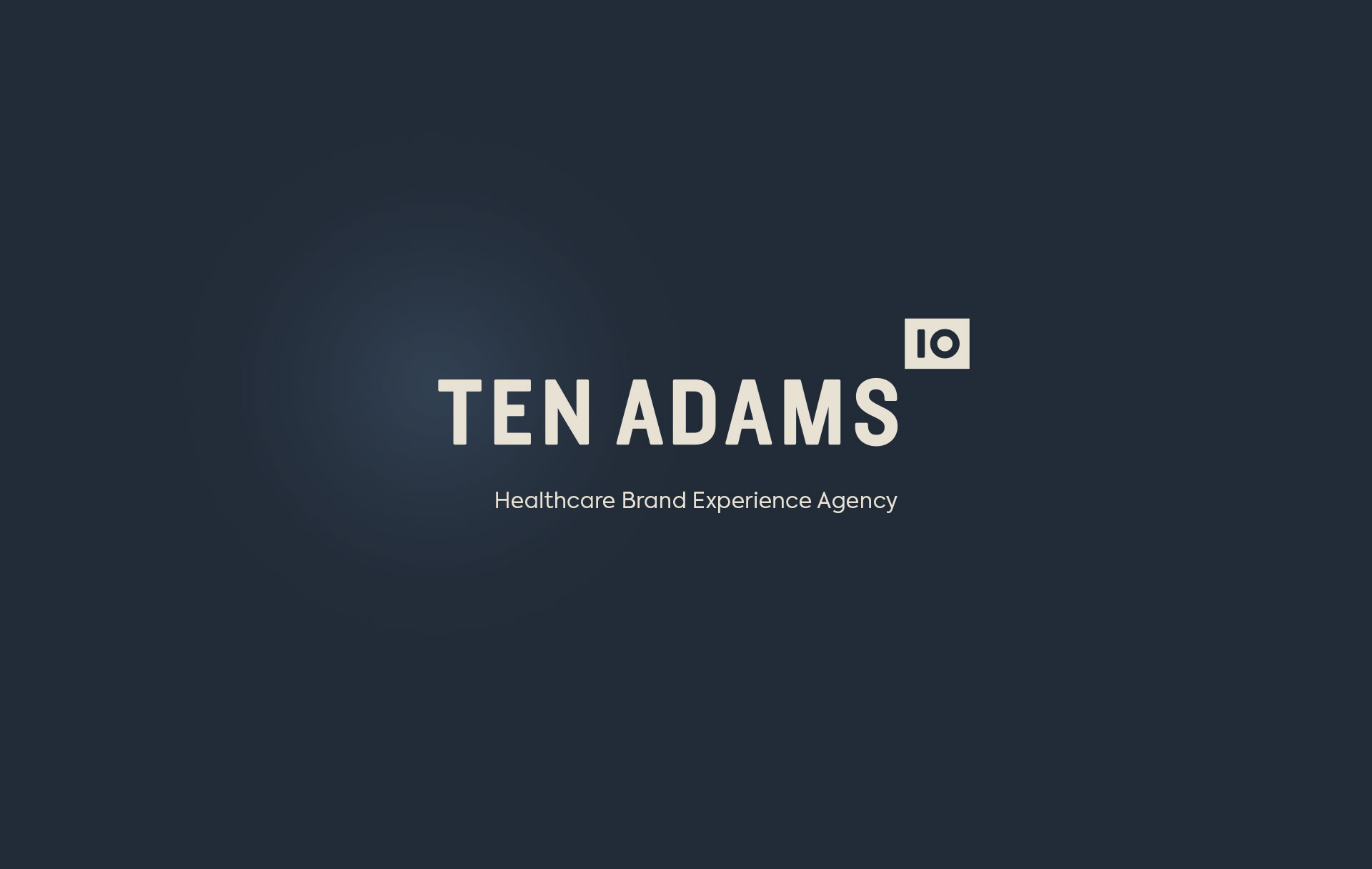 Ten Adams | Healthcare Marketing Agency Brand Refresh